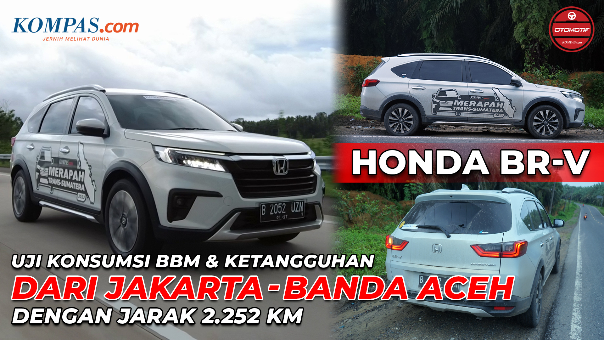 Honda BR-V | Uji Konsumsi BBM & Ketangguhan Dari Jakarta Sampai Banda Aceh