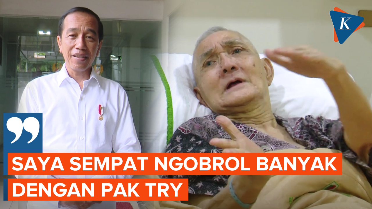 Jokowi Ceritakan Momen Jenguk Try Sutrisno