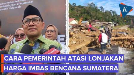 Harga Bahan Pokok Naik Di Daerah Bencana Sumatera, Ini Langkah Pemerintah