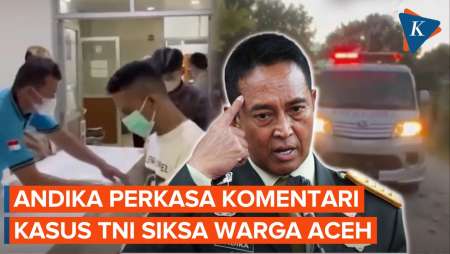 Andika Perkasa Komentari Kasus TNI Culik dan Siksa Warga Sipil