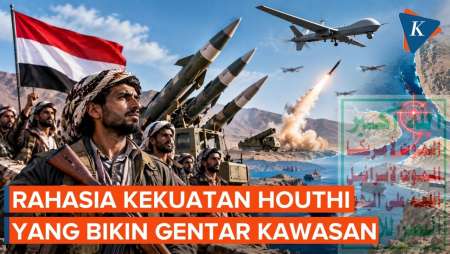 Bagaimana Kelompok Houthi di Yaman Bisa Jadi Kekuatan Mematikan?