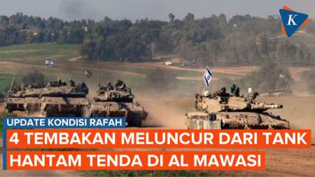 4 Tembakan Tank Israel Hantam Rafah, Kamp Al-Mawasi Jadi Korbannya
