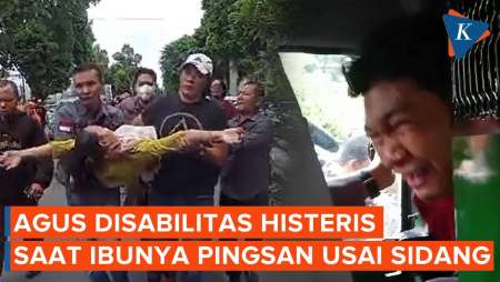 Detik-detik Agus Disabilitas Nangis Meraung-raung Saat Ibunya Pingsan Usai Hadiri Sidang