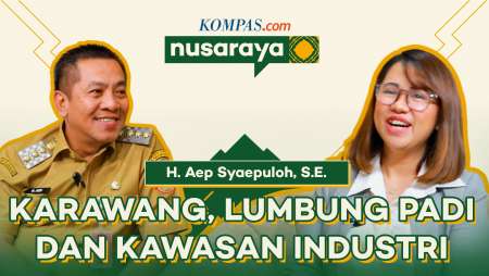 Aep Syaepuloh, Maksimalkan Ekonomi dari Kawasan Industri dan Lumbung Padi Karawang - [NUSARAYA]