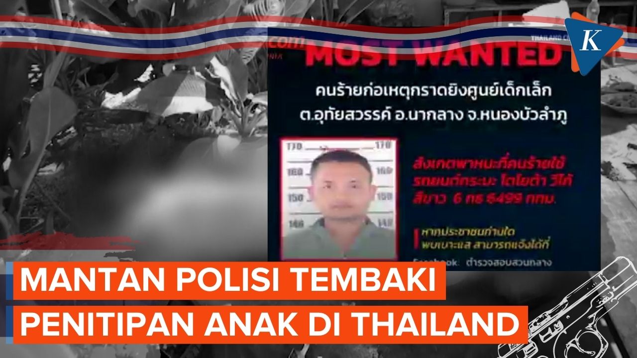 Mantan Polisi Serang Tempat Penitipan Anak di Thailand dengan Senjata Api