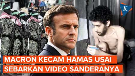 Hamas Sebarkan Video Sandera, Macron Serukan Demiliterisasi Total
