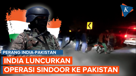 India Resmi Luncurkan Operasi Sindoor, Bombardir Pakistan dengan Rudal