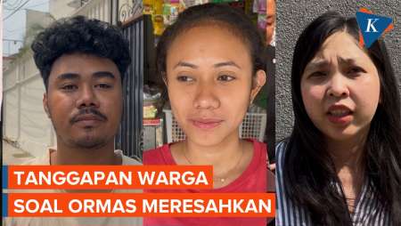 Ada Ormas Meresahkan, Ini Beragam Respons Warga