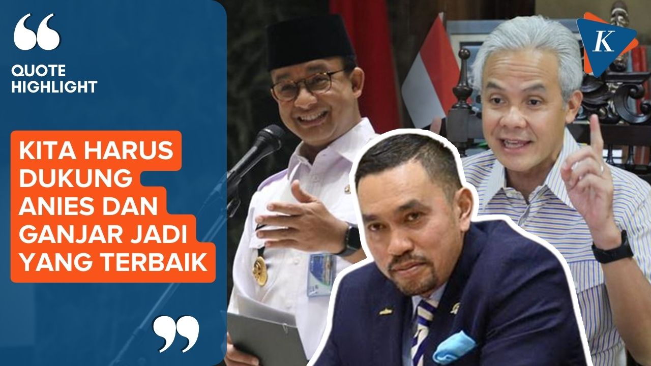 Ahmad Sahroni Dukung Anies dan Ganjar Maju Pilpres 2024 ?