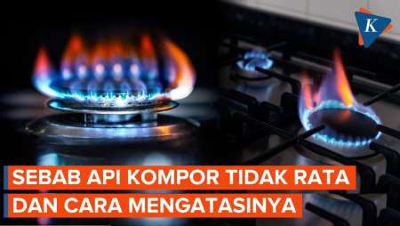 Ragam Penyebab Api Kompor Tidak Merata dan Cara Mengatasinya
