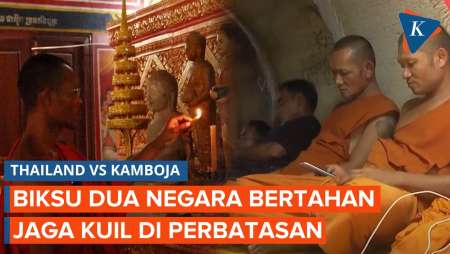 Biksu Thailand dan Kamboja Pilih Bertahan di Perbatasan Meski Konflik Meningkat