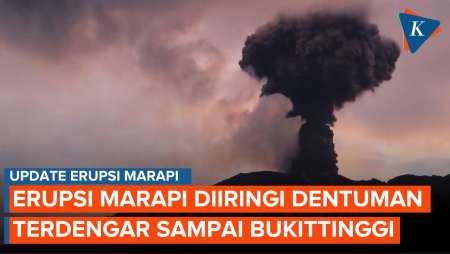 Erupsi Marapi Diiringi Dentuman Keras, Terdengar Sampai Bukittinggi