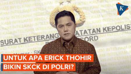 Polri Keluarkan SKCK untuk Erick Thohir, Buat Apa?