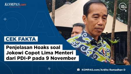 Penjelasan Hoaks soal Jokowi Copot Lima Menteri dari PDI-P pada 9 November