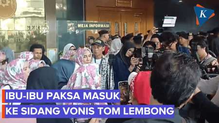Momen Riuh Ibu-ibu Paksa Masuk ke Sidang Vonis Tom Lembong