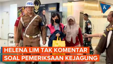 Setelah 8 Jam, Crazy Rich PIK Helena Lim Selesai Diperiksa…