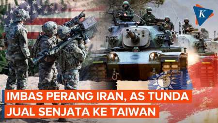 Taiwan "Gigit Jari", Perang Iran Batalkan Penjualan Senjata AS