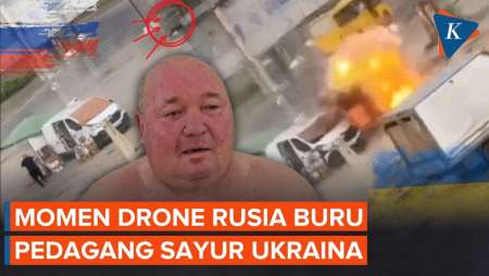 Detik-detik Drone Rusia Kejar Pedagang Sayur Ukraina Lalu Meledak