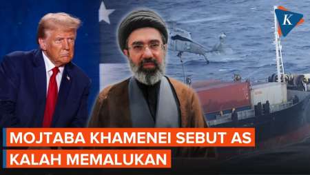 Mojtaba Khamenei: AS Kalah Memalukan, Babak Baru Selat Hormuz Dimulai