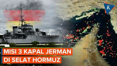 Jerman Kerahkan 3 Kapal Ke Selat Hormuz Untuk Misi Krusial, Ini Bocorannya