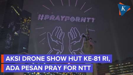 Pesan “Pray For NTT” Dalam Drone Show HUT Ke-81 RI Di Bundaran HI