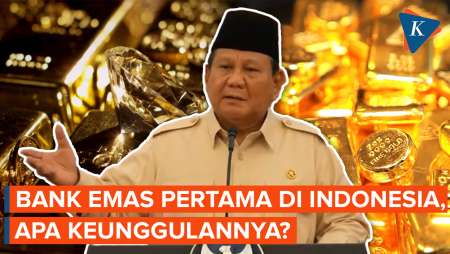 Prabowo Umumkan Indonesia Akan Punya Bank Emas, Apa Keunggulannya?