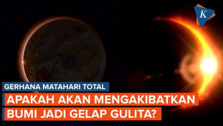 Apakah Gerhana Matahari Total Akan Membuat Bumi Gelap Gulita?