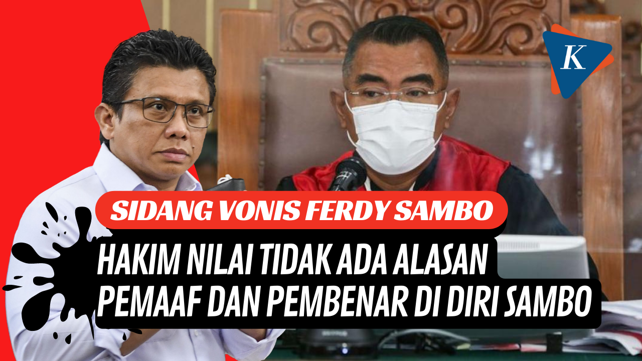 Vonis Mati Ferdy Sambo, Hakim Nilai Tak Ada Alasan Pemaaf dan Pembenar