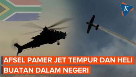 Afrika Selatan Pamer Senjata Buatan Dalam Negeri, Ada Jet Tempur Dan Helikopter