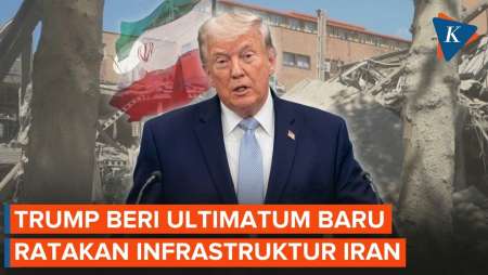 Ultimatum Baru Trump: AS Siap Ratakan Infrastruktur Vital Iran