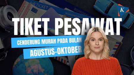 Tiket Pesawat Cenderung Murah pada Bulan Agustus-Oktober, Kenapa?