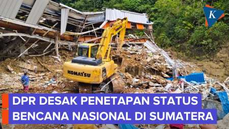 Komisi VIII DPR Desak Status Bencana Nasional Sumatera