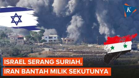 Iran Bantah Lokasi yang Diserang Israel di Suriah Milik Sekutunya