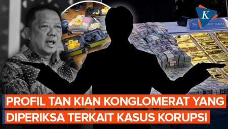 Sosok Tan Kian, Raja Properti Yang Diperiksa Terkait Kasus Korupsi Batu Bara