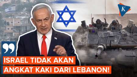 Abaikan Ultimatum Trump, Netanyahu: Israel Tidak Akan Angkat Kaki Dari Lebanon