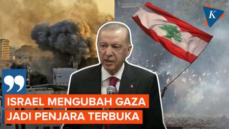 Erdogan Sebut Pemerintah Israel Telah Mengubah Gaza Jadi Penjara Terbuka