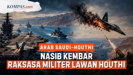 Mengapa Arab Saudi Sulit Menang Melawan Houthi, Ulangi Petaka AS Ditekan Iran?
