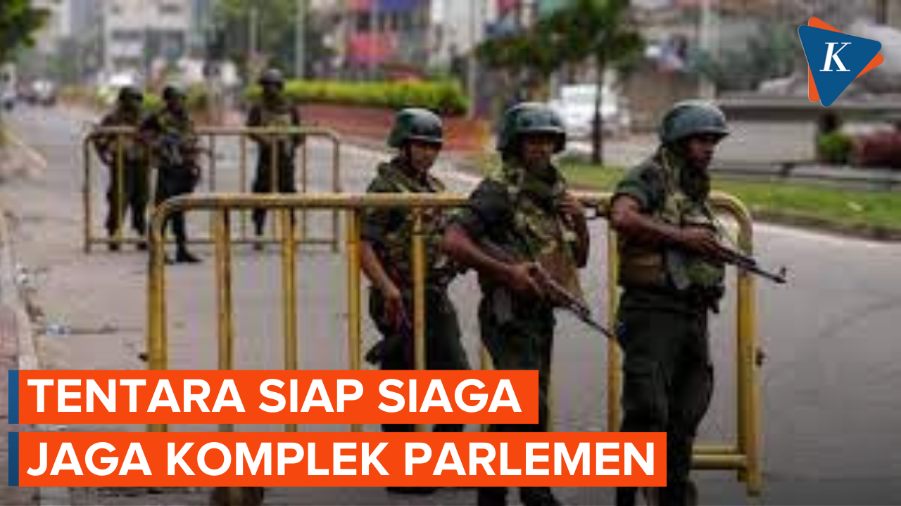 Kisruh Sri Lanka Belum Usia, Militer Disiagakan di Komplek Parlemen