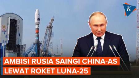 Saingi China-AS, Rusia Berambisi Teliti Air di Bulan Lewat Peluncuran Roket Luna-25