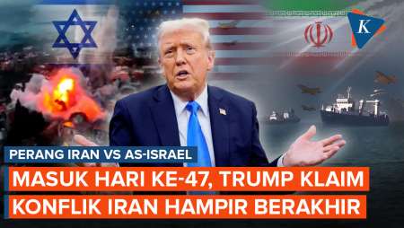 Perang Hari Ke-47, Trump Klaim Konflik Iran Hampir Berakhir
