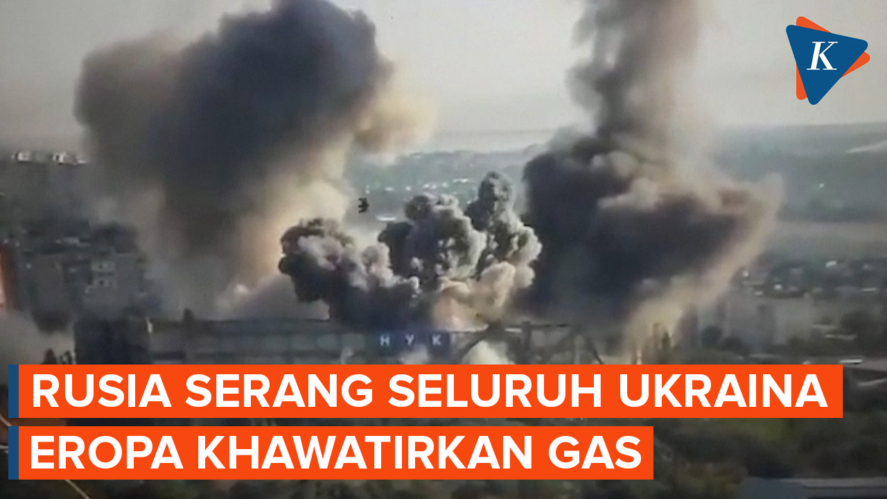 Rusia Serang Kota-kota di Seluruh Ukraina, Pasokan Gas Jadi Fokus Negara Eropa