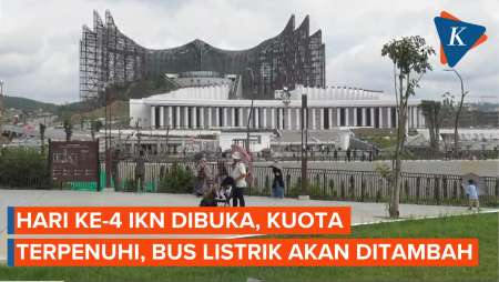 Hari ke-4 IKN Dibuka, Kuota Terpenuhi, Bus Listrik Akan Ditambah