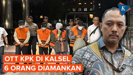 OTT di Pemprov Kalimantan Selatan, KPK Amankan 6 Orang Termasuk ASN dan Swasta