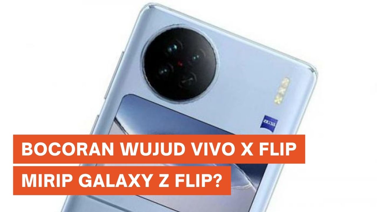 Bocoran Tampang Vivo X Flip, Mirip Galaxy Z Flip Tapi Beda di Layar Sekunder