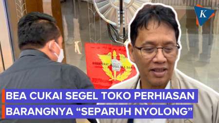 Bea Cukai Segel Toko Perhiasan, Purbaya: Barangnya Separuh Nyolong