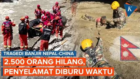 Banjir Bandang Nepal-China: Hampir 2.500 Orang Hilang