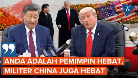 Trump Puji Xi Jinping Pemimpin Hebat, Akui Kekuatan Militer China