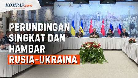 Kenapa Perundingan Damai Rusia-Ukraina di Turkiye Hanya 2 Jam dan Tanpa Klimaks?