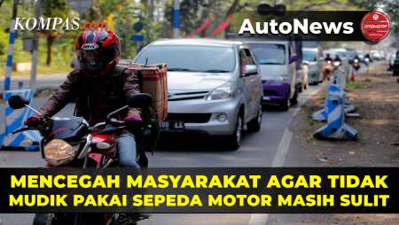 Sulitnya Mencegah Masyarakat Agar Tidak Mudik Pakai Sepeda Motor