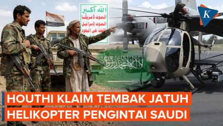 Makin Panas! Houthi Klaim Tembak Jatuh Helikopter Arab Saudi, 2 Pilot Tewas